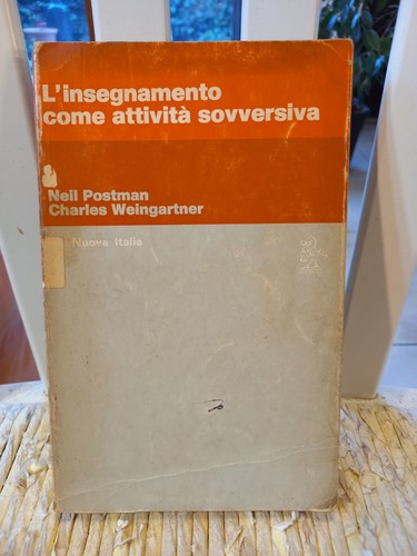 Neil postman l - neil, l'insegnamento