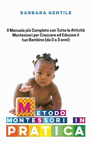Metodo montessori pratica - montessori, in